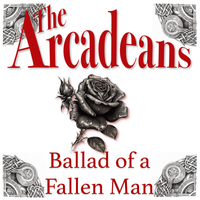 Ballad of a Fallen Man by The Arcadeans