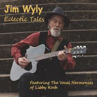 Eclectic Tales by Jim Wyly