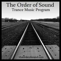 The Order of Sound Trance Music Program by Fernando
