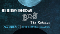 w/ Hold Down The Ocean, The Retinas