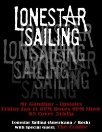 Lonestar Sailing Upstairs at Mr Goodbar w/ special guest - The Cradle