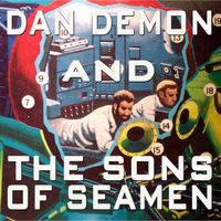 Shipwrecked by Dan Demon and the Sons of Seamen