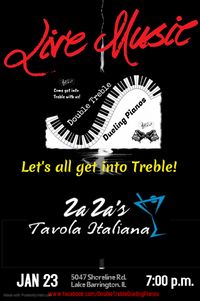Double Treble Dueling Pianos Back At ZaZa's Tavola Italiana!