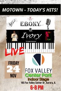 Ebony & Ivory @ Fox Valley Mall - Center Park Stage