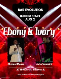 Ebony & Ivory @ Bar Evolution