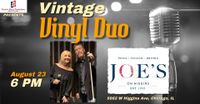Vintage Vinyl Duo @ Joe's On Higgins