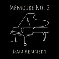 Mémoire, No. 2 by Dan Kennedy