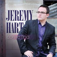 Come Find by Jeremy Hart