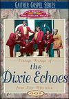 Dixie Echoes - Best Of The Jubilee Years DVD
