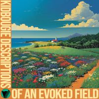 Descriptions of an Evoked Field by KidBougie