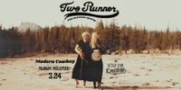TWO RUNNER w/Nick Foster