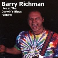 Live at the Darwin's Blues Festival by Barry Richman Band
