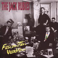 Fascinatin' Vacation by The Jack Rubies
