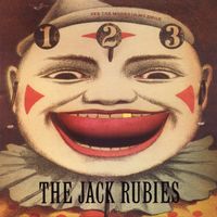 See The Money In My Smile by The Jack Rubies