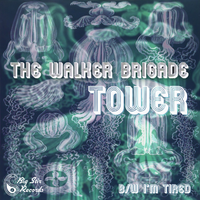 Tower (Big Stir Digital Single No. 46) by The Walker Brigade