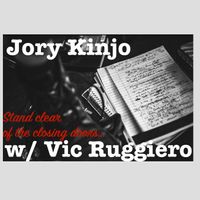 Stand clear of the closing doors by Jory Kinjo w/ Vic Ruggiero