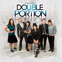 Days & Times by Canada's Double Portion