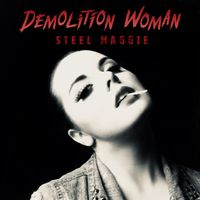 Demolition Woman EP by Steel Maggie