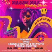 Maggie Mae’s BIRTHDAY SOIRÉE 