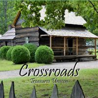 Treasures Unseen by Crossroads