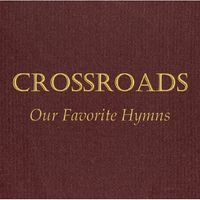 Our Favorite Hymns by Crossroads