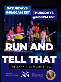PREMIERE - Run And Tell That: The Dana Rice Music Show