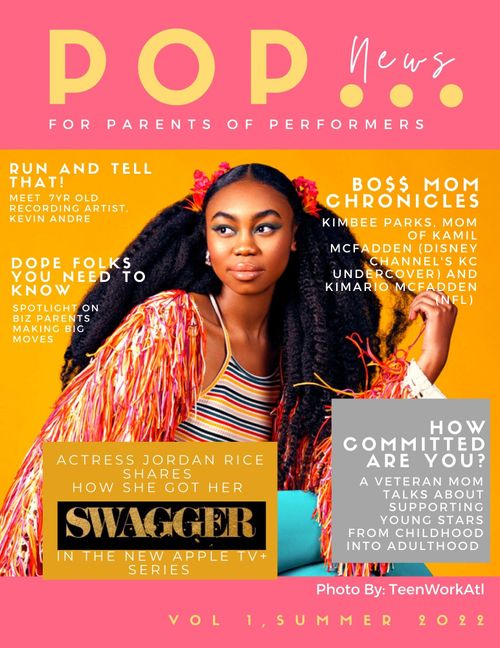 POP News For Parents of Performers Magazine by Dana Rice ft ActressJordanRice