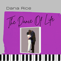 Dance Of Life by Dana Rice