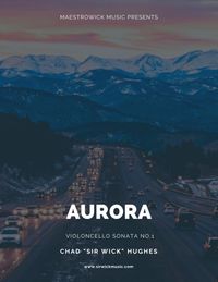 Aurora, Sonata No. 1 for Violoncello