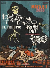 EL CREEPO & KNIVES OUT w/ Beneath the Hollow