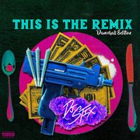 THIS IS THE REMIX -DANCEHALL EDITION by VARIOUS