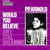Would You Believe - 1970 by PP Arnold