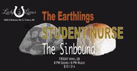 The Earthlings, Student Nurse, and The Sinbound at Lucky Liquor