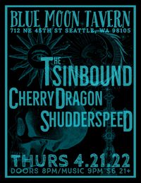 Cherry Dragon/Shudderspeed/The Sinbound at The Blue Moon