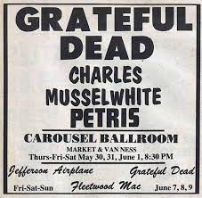 Grateful Dead, Carousel Ballroom, June 1 or June 8, 1968 : r/grateful_dead