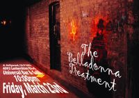 The Belladonna Treatment - Live and in Person!