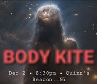 Body Kite at Quinn's