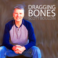 Dragging Bones by Scott Bouldin