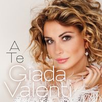 A Te by Giada Valenti