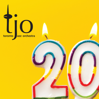 20 by The Toronto Jazz Orchestra