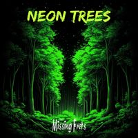 Neon trees by The Missing Frets