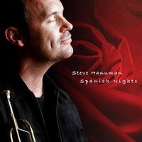 Spanish Nights by Steve Hanuman