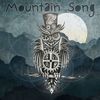 Mountain Song - Coming Soon
