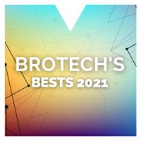 Brotech's Bests by Brotech
