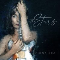 The Stars (PHYSICAL CD) by Fiona Rea