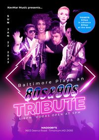 KevMar Music Presents: Baltimore Plays an 80’s and 90’s Tribute 