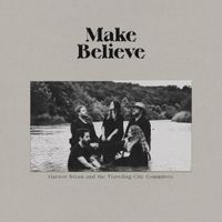 Make Believe by Garrett Bryan and the Traveling City Committee