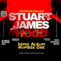 Demo Album Number One by STUART JAMES HOOD