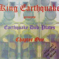 KING EARTHQUAKE DUB-PLATES CHAPTER 1 by king Earthquake