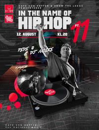 In The Name Of Hip Hop Part 11